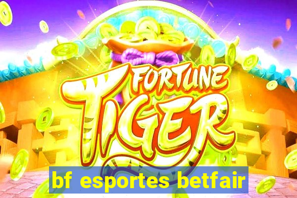 bf esportes betfair